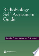 Radiobiology self-assessment guide /