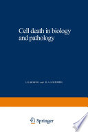 Cell death in biology and pathology /
