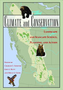 Climate and conservation : landscape and seascape science, planning, and action /