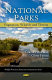 National parks : vegetation, wildlife and threats /