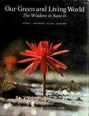 Our green and living world : the wisdom to save it /