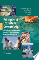 Principles of ecosystem stewardship : resilience-based natural resource management in a changing world /