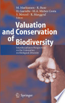 Valuation and conservation of biodiversity : interdisciplinary perspectives on the Convention on Biological Diversity /