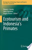 Ecotourism and Indonesia's Primates /