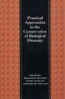 Practical approaches to the conservation of biological diversity /