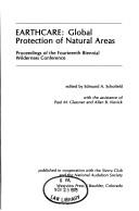 Earthcare : global protection of natural areas : proceedings of the 14the Biennial Wilderness Conference /