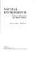 Natural environments: studies in theoretical and applied analysis /