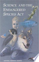 Science and the Endangered Species Act /