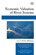 Economic valuation of river systems /