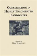 Conservation in highly fragmented landscapes /