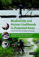 Biodiversity and human livelihoods in protected areas : case studies from the Malay Archipelago /