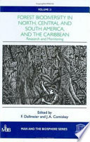 Forest biodiversity in North, Central and South America, and the Caribbean : research and monitoring /