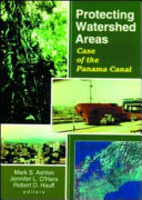 Protecting watershed areas : case of the Panama Canal /