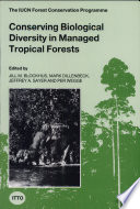Conserving biological diversity in managed tropical forests /
