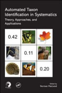 Automated taxon identification in systematics : theory, approaches and applications /