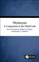 Phylonyms : a companion to the PhyloCode /