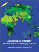 Frontiers of biogeography : new directions in the geography of nature /
