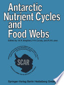 Antarctic nutrient cycles and food webs /