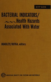 Bacterial indicators/health hazards associated with water /