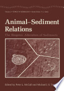 Animal-sediment relations : the biogenic alteration of sediments /