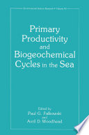 Primary productivity and biogeochemical cycles in the sea /
