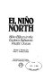 El Nino North : Nino effects in the Eastern Subarctic Pacific Ocean /
