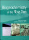 Biogeochemistry of the Ross Sea /