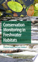 Conservation monitoring in freshwater habitats : a practical guide and case studies /