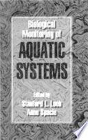 Biological monitoring of aquatic systems /