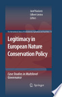 Legitimacy in European nature conservation policy : case studies in multilevel governance /