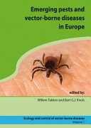 Emerging pests and vector-borne diseases in Europe /