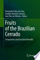 Fruits of the Brazilian Cerrado : Composition and Functional Benefits /