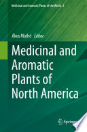 Medicinal and Aromatic Plants of North America /