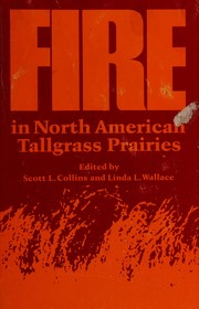 Fire in North American tallgrass prairies /