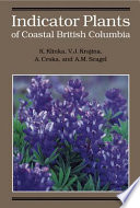 Indicator plants of coastal British Columbia /