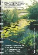 Guide to identify common wetlands plants in the Caribbean area : Puerto Rico and the U.S. Virgin Islands /