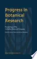 Progress in botanical research : proceedings, 1st Balkan Botanical Congress /