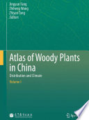 Atlas of woody plants in China : distribution and climate.