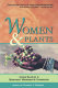 Women & plants : gender relations in biodiversity management and conservation /