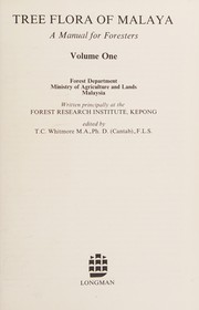 Tree flora of Malaya ; a manual for foresters /