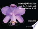 The family Orchidaceae in the Serra do Japi, São Paulo state, Brazil /