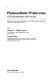 Photosynthetic prokaryotes : cell differentiation and function : proceedings of the Special FEBS Meeting on Cell Differentiation and Function, April 25-29, 1982, Athens, Greece /