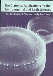 The diatoms : applications for the environmental and earth sciences /