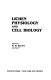 Lichen physiology and cell biology /