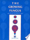 The growing fungus /