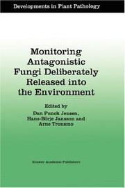 Monitoring antagonistic fungi deliberately released into the environment /