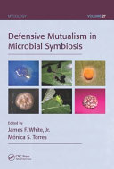 Defensive mutualism in microbial symbiosis /