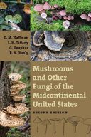Mushrooms and other fungi of the midcontinental United States /