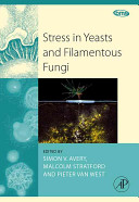 Stress in yeasts and filamentous fungi /
