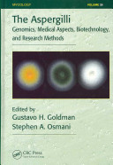 The Aspergilli : genomics, medical aspects, biotechnology, and research methods /